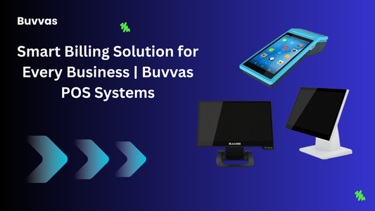 Smart Billing Solution for Every Business | Buvvas POS Systems